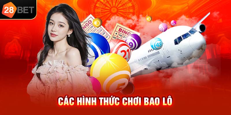 Các hình thức chơi bao lô