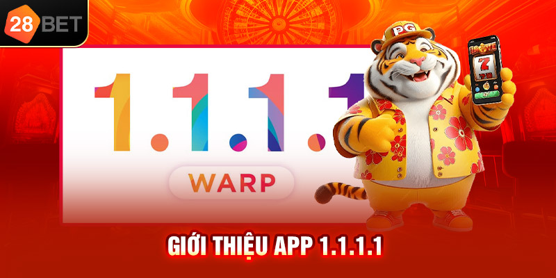 Giới thiệu app 1.1.1.1 